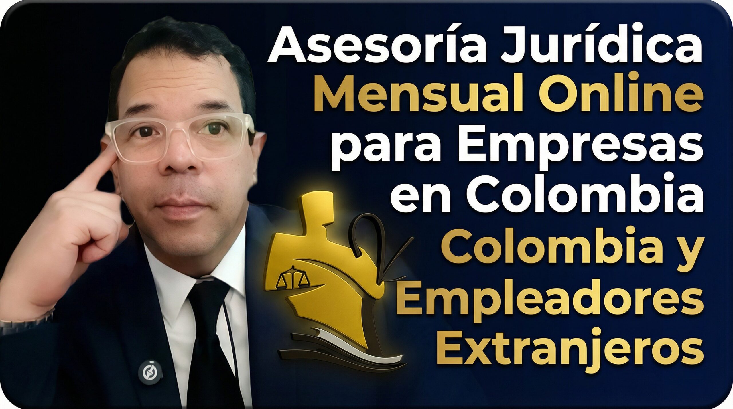 Asesoría Jurídica Mensual Online para Empresas en Colombia y Empleadores Extranjeros