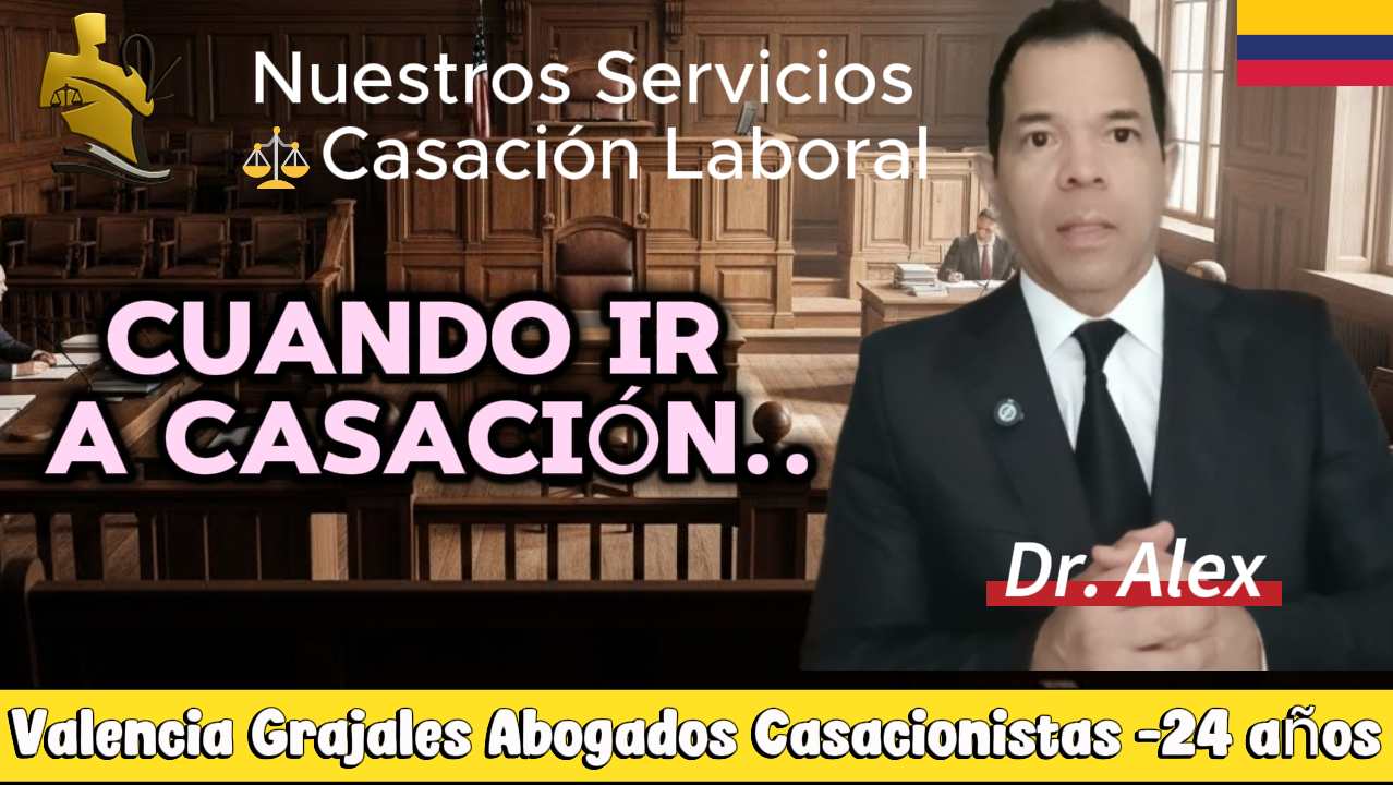 Modelo profesional de casación laboral: cuándo vale la pena ir a casación y cuándo no (2026)