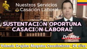 ¿Qué ocurre si no se sustenta oportunamente el recurso de casación laboral? (2026)